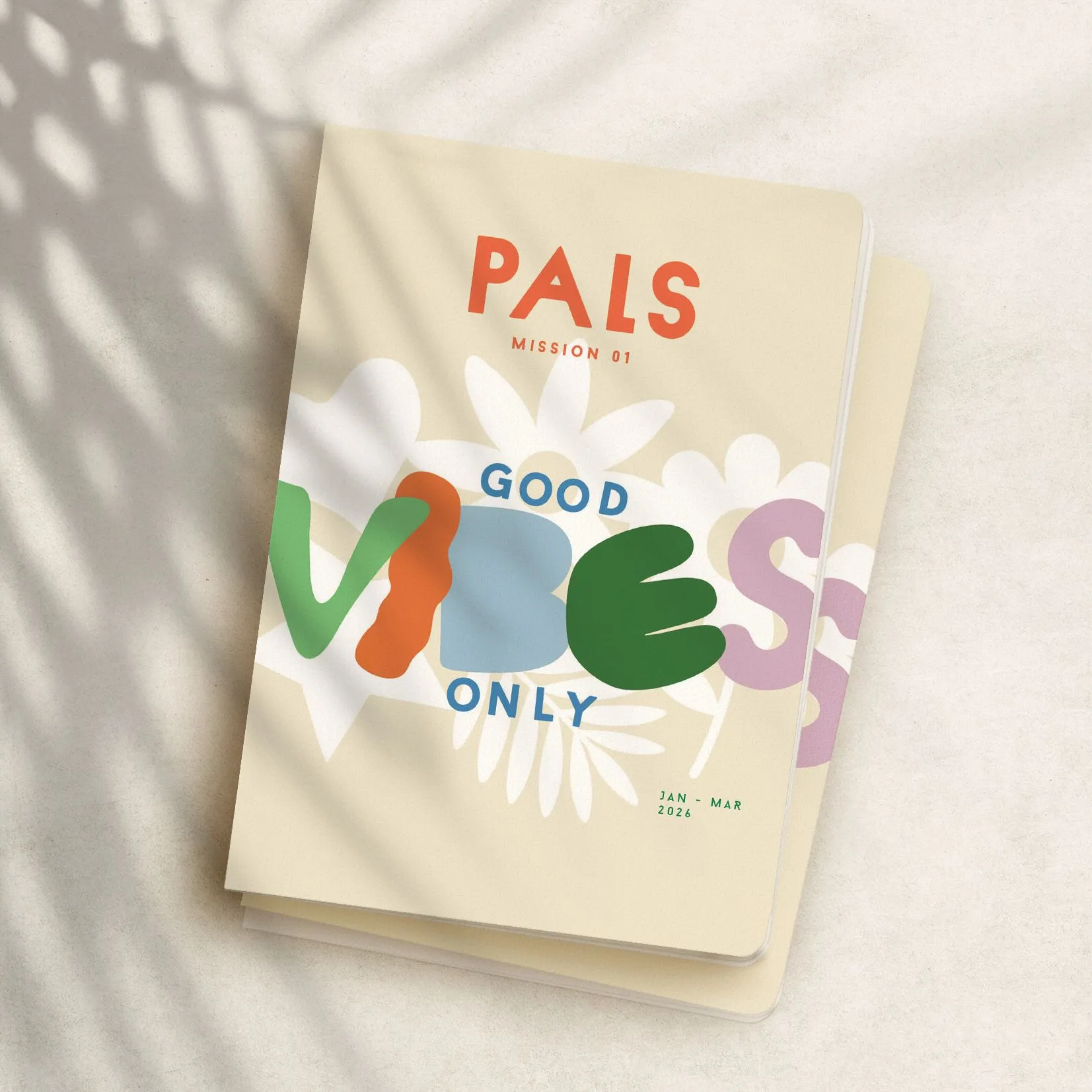 Mission 1: Good Vibes Only